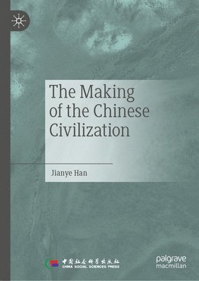The Making of the Chinese Civilization 1
