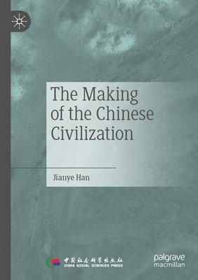 bokomslag Making of the Chinese Civilization