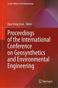 bokomslag Proceedings of the International Conference on Geosynthetics and Environmental Engineering