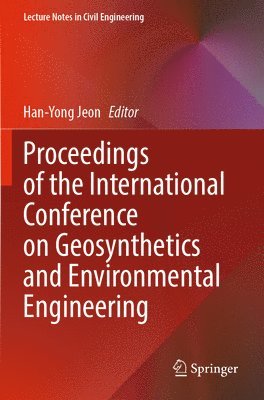 bokomslag Proceedings of the International Conference on Geosynthetics and Environmental Engineering