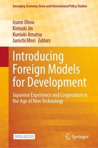 bokomslag Introducing Foreign Models for Development