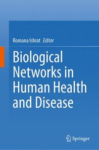 bokomslag Biological Networks in Human Health and Disease