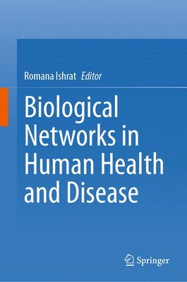 Biological Networks in Human Health and Disease 1