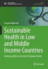 bokomslag Sustainable Health in Low and Middle Income Countries