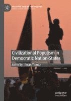 Civilizational Populism in Democratic Nation-States 1