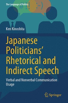 bokomslag Japanese Politicians' Rhetorical and Indirect Speech