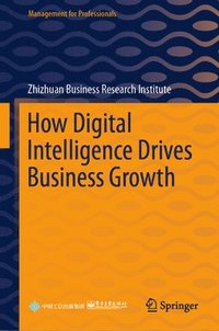 bokomslag How Digital Intelligence Drives Business Growth