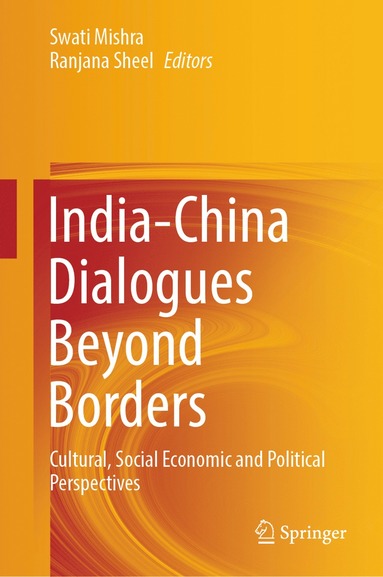 bokomslag India-China Dialogues Beyond Borders