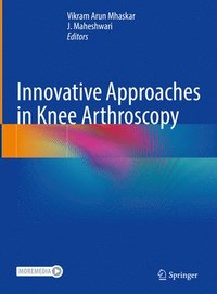bokomslag Innovative Approaches in Knee Arthroscopy