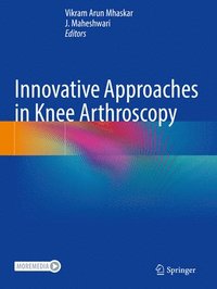 bokomslag Innovative Approaches in Knee Arthroscopy