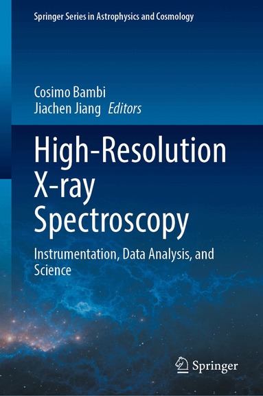 Cosimo Bambi, Jiachen Jiang - High-Resolution X-ray Spectroscopy, Inbunden