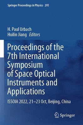 bokomslag Proceedings of the 7th International Symposium of Space Optical Instruments and Applications