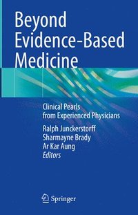 bokomslag Beyond Evidence-Based Medicine