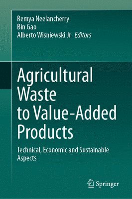 bokomslag Agricultural Waste to Value-Added Products