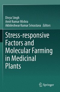 bokomslag Stress-responsive Factors and Molecular Farming in Medicinal Plants