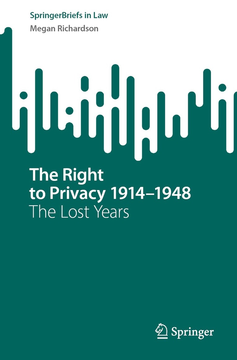 Megan Richardson - Right to Privacy 1914–1948, Häftad