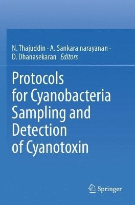 Protocols for Cyanobacteria Sampling and Detection of Cyanotoxin 1