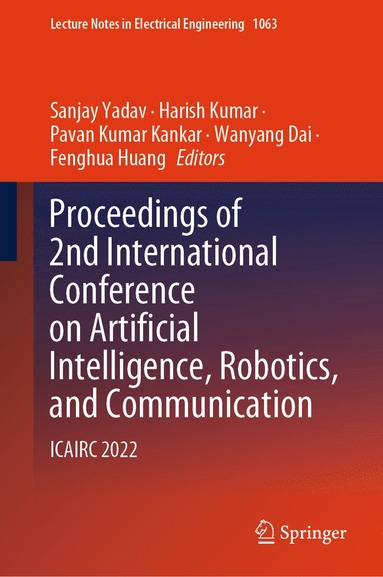 bokomslag Proceedings of 2nd International Conference on Artificial Intelligence, Robotics, and Communication