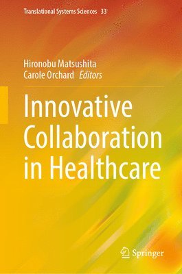 Innovative Collaboration in Healthcare 1