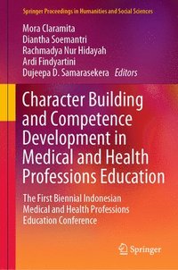 bokomslag Character Building and Competence Development in Medical and Health Professions Education