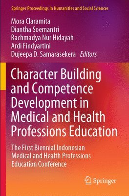 bokomslag Character Building and Competence Development in Medical and Health Professions Education