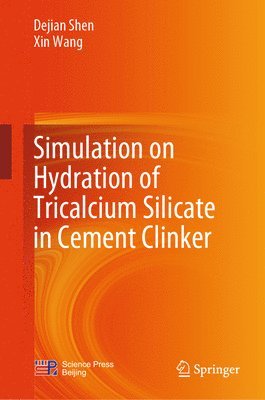 Simulation on Hydration of Tricalcium Silicate in Cement Clinker 1