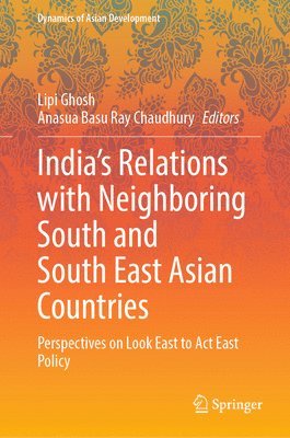 bokomslag India's Relations with Neighboring South and South East Asian Countries