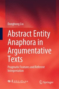 bokomslag Abstract Entity Anaphora in Argumentative Texts