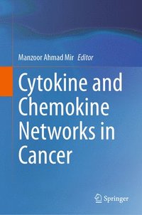 bokomslag Cytokine and Chemokine Networks in Cancer