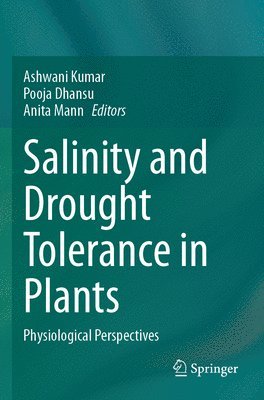 Salinity and Drought Tolerance in Plants 1