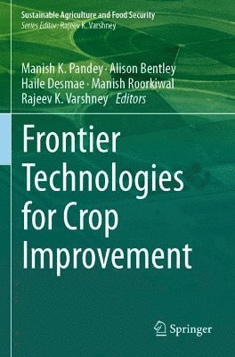 Frontier Technologies for Crop Improvement 1