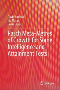 bokomslag Rasch Meta-Metres of Growth for Some Intelligence and Attainment Tests