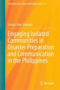 bokomslag Engaging Isolated Communities in Disaster Preparation and Communication in the Philippines