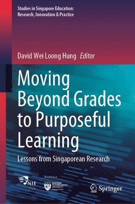 bokomslag Moving Beyond Grades to Purposeful Learning