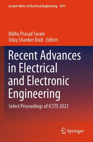 Bibhu Prasad Swain, Uday Shanker Dixit - Recent Advances in Electrical and Electronic Engineering, Häftad