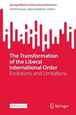 Yuichi Hosoya, Hans Kundnani - Transformation of the Liberal International Order, Häftad