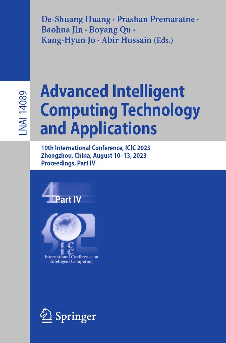 De-Shuang Huang, Prashan Premaratne, Baohua Jin, Boyang Qu, Kang-Hyun Jo, Abir Hussain - Advanced Intelligent Computing Technology and Applications, Häftad