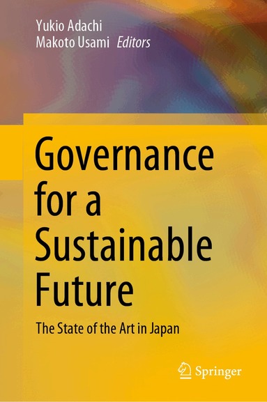 Yukio Adachi, Makoto Usami - Governance for a Sustainable Future, Inbunden