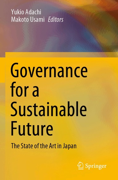 Yukio Adachi, Makoto Usami - Governance for a Sustainable Future, Häftad