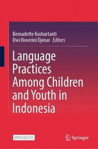 bokomslag Language Practices Among Children and Youth in Indonesia