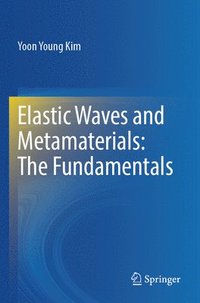 bokomslag Elastic Waves and Metamaterials: The Fundamentals