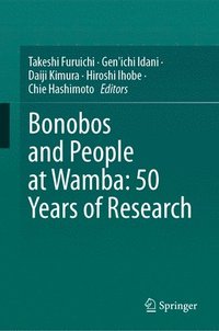 bokomslag Bonobos and People at Wamba: 50 Years of Research