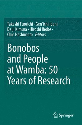 bokomslag Bonobos and People at Wamba: 50 Years of Research