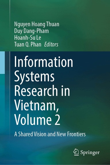 Nguyen Hoang Thuan, Duy Dang-Pham, Hoanh-Su Le, Tuan Q. Phan - Information Systems Research in Vietnam, Volume 2, Inbunden