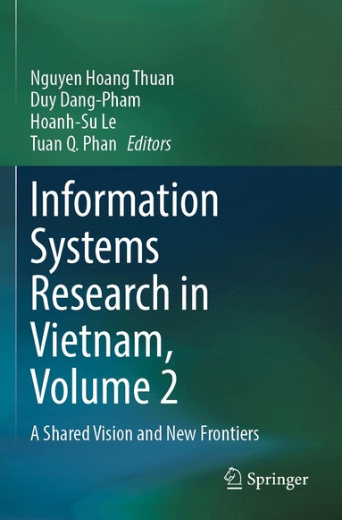 Nguyen Hoang Thuan, Duy Dang-Pham, Hoanh-Su Le, Tuan Q. Phan - Information Systems Research in Vietnam, Volume 2, Häftad