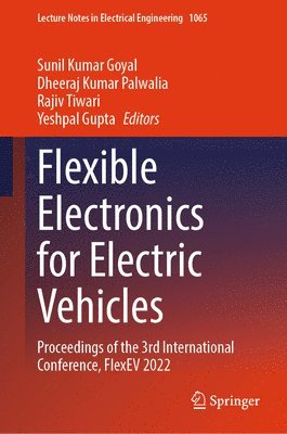 bokomslag Flexible Electronics for Electric Vehicles