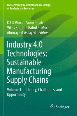 bokomslag Industry 4.0 Technologies: Sustainable Manufacturing Supply Chains