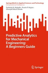 bokomslag Predictive Analytics for Mechanical Engineering: A Beginners Guide