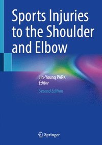 bokomslag Sports Injuries to the Shoulder and Elbow
