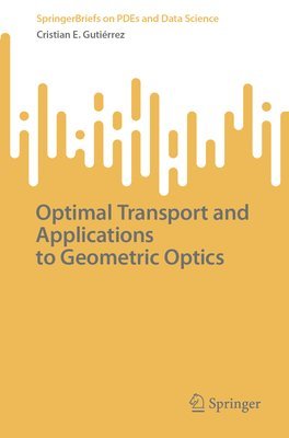 Optimal Transport and Applications to Geometric Optics 1